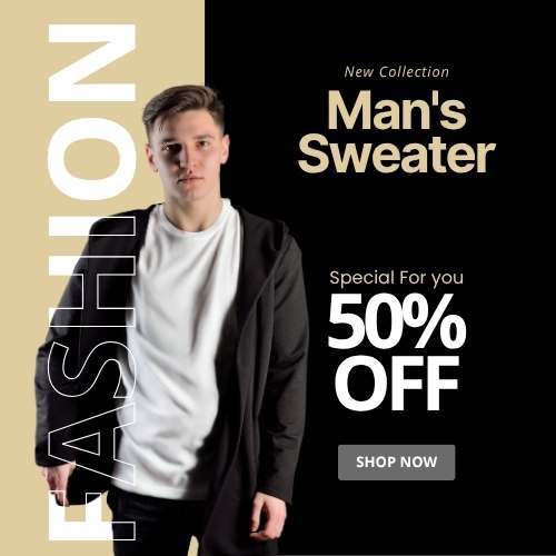 Advertisement for a men's sweater: male model in white shirt and black jacket against beige/black split background; text includes 'New Collection', 'Man's Sweater', '50% OFF' and a 'Shop Now' button.